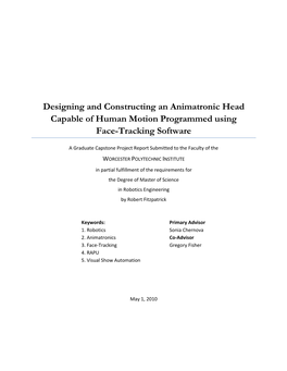 Designing and Constructing an Animatronic Head Capable of Human Motion Programmed Using Face-Tracking Software