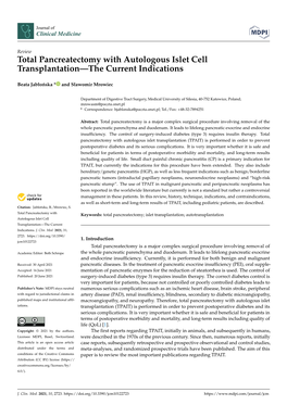 Total Pancreatectomy with Autologous Islet Cell Transplantation—The Current Indications