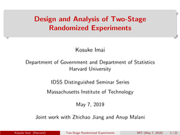 Design and Analysis of Two-Stage Randomized Experiments