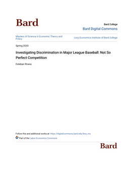 Investigating Discrimination in Major League Baseball: Not So Perfect Competition