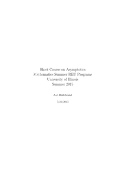 Short Course on Asymptotics Mathematics Summer REU Programs University of Illinois Summer 2015