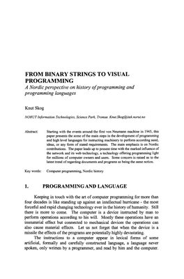 FROM BINARY STRINGS to VISUAL PROGRAMMING a Nordic Perspective on History of Programming and Programming Languages