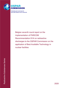 Radioactive Substances Series Belgian Seventh Round Report on The