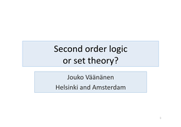 Second Order Logic Or Set Theory?