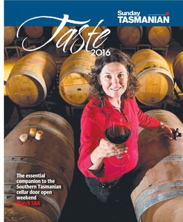The Essential Companion to the Southern Tasmanian Cellar Door Open Weekend March 5&6