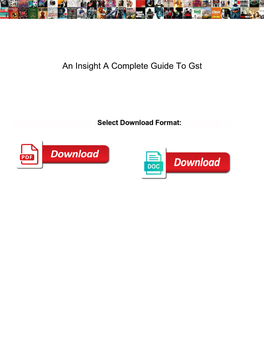An Insight a Complete Guide to Gst