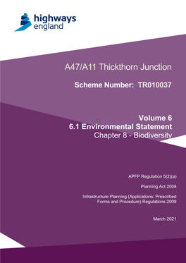 A47/A11 Thickthorn Junction Environmental Statement Chapter 8 Biodiversity