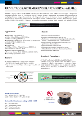 UTP OUTDOOR with MESSENGER CATEGORY 6+ (600 Mhz)