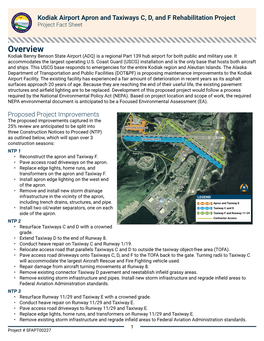 Overview Kodiak Benny Benson State Airport (ADQ) Is a Regional Part 139 Hub Airport for Both Public and Military Use