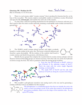 Cocaine Esterase” That Is Produced in Bacteria That Live at the Base of the Coca Plant