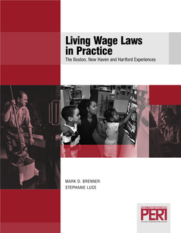 Living Wage Laws in Practice the Boston, New Haven and Hartford Experiences