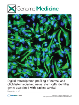 Digital Transcriptome Profiling of Normal and Glioblastoma-Derived Neural Stem Cells Identifies Genes Associated with Patient Survival Engström Et Al
