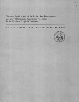 Tectonic Implications of the Indian Run Formation, a Newly Recognized Sedimentary Melange in the Northern Virginia Piedmont