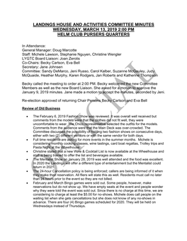 Landings House and Activities Committee Minutes Wednesday, March 13, 2019 2:00 Pm Helm Club Pursers Quarters