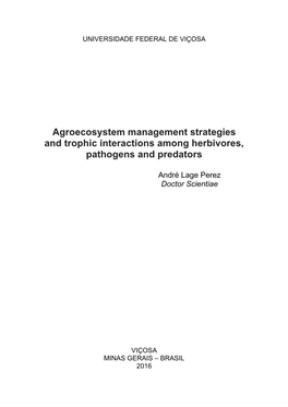 Agroecosystem Management Strategies and Trophic Interactions Among Herbivores, Pathogens and Predators