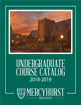 Undergraduate-Course-Catalog-Mercyhurst-1E1781.Pdf