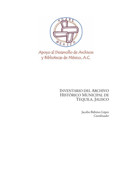 Inventario Del Archivo Histórico Municipal De Tequila, Jalisco