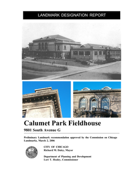 Calumet Park Fieldhouse 9801 South Avenue G