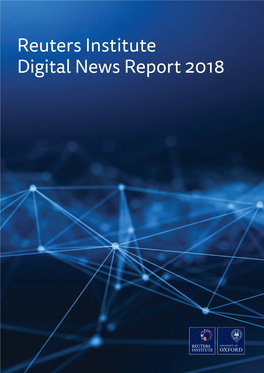 Reuters Institute Digital News Report 2018