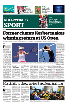 Former Champ Kerber Makes Winning Return at US Open Top Seed Pliskova and Kvitova Advance Too; Briton Norrie Stuns Ninth Seed Schwartzman in Five-Setter