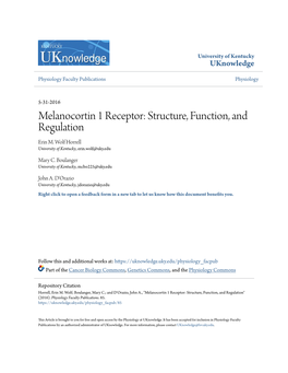 Melanocortin 1 Receptor: Structure, Function, and Regulation Erin M