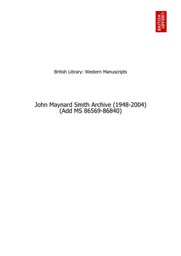 John Maynard Smith Archive (1948-2004) (Add MS 86569-86840) Table of Contents