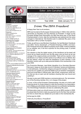 BULLETIN From: the IBPA President