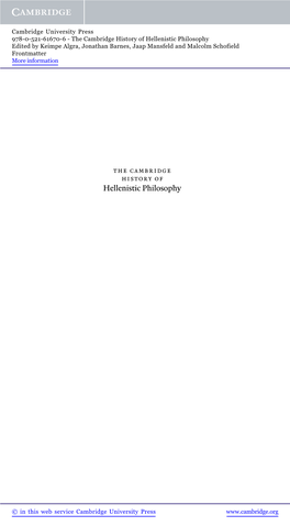 Hellenistic Philosophy Edited by Keimpe Algra, Jonathan Barnes, Jaap Mansfeld and Malcolm Schofield Frontmatter More Information