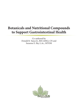 Botanicals and Nutritional Compounds to Support Gastrointestinal Health