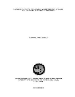 Factors Influencing the Location and Distribution of Small- Scale Informal Industries in Dhaka City