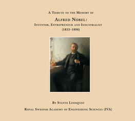 Alfred Nobel: Inventor, Entrepreneur and Industrialist (1833–1896)