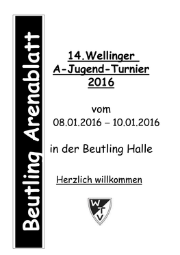 14.Wellinger A-Jugend-Turnier 2016 Vom in Der Beutling Halle