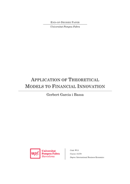 Application of Theoretical Models to Financial Innovation