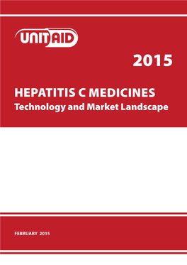 HEPATITIS C MEDICINES Technology and Market Landscape