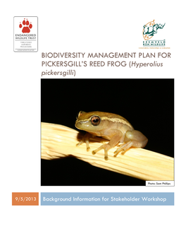 BIODIVERSITY MANAGEMENT PLAN for PICKERSGILL's REED FROG (Hyperolius Pickersgilli)