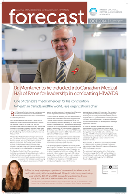 Dr. Montaner to Be Inducted Into Canadian Medical Hall of Fame for Leadership in Combatting HIV/AIDS