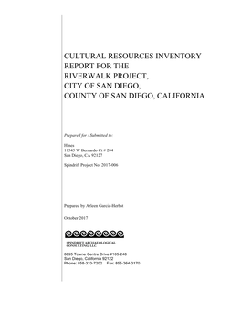 Cultural Resources Inventory Report for the Riverwalk Project, City of San Diego, County of San Diego, California