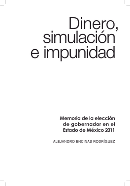 Dinero, Simulación E Impunidad