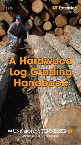 A Hardwood Log Grading Handbook Contents