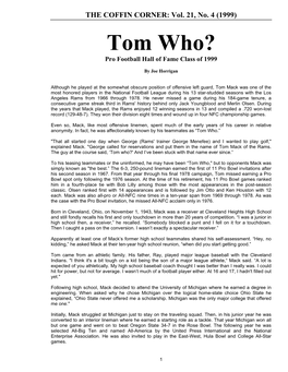 Tom Mack Was One of the Most Honored Players in the National Football League During His 13 Star-Studded Seasons with the Los Angeles Rams from 1966 Through 1978