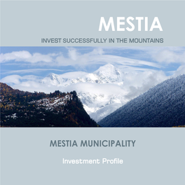 Why Mestia Municipality?