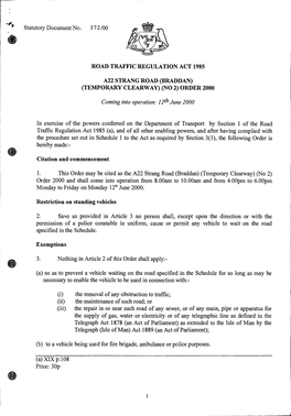 Road Traffic Regulation Act 1985 A22 Strang Road