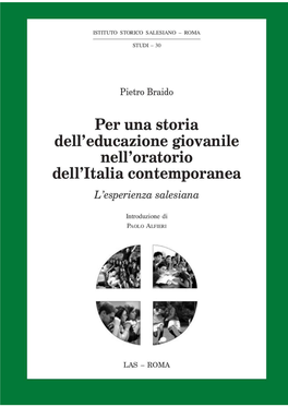 Pietro Braido, Per Una Storia Dell'educazione Giovanile Nell'oratorio