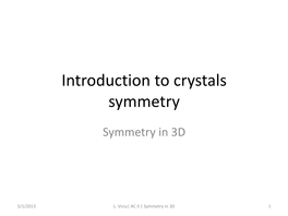 Introduction to Crystals Symmetry