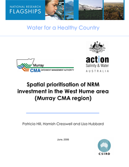 Spatial Prioritisation of NRM Investment in the West Hume Area (Murray CMA Region)