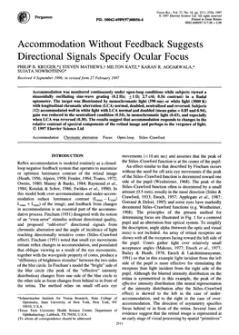 Accommodation Without Feedback Suggests Directional Signals Specify Ocular Focus PHILIP B