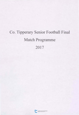 Co. Tipperary Senior Football Final Match Programme 2017 Cumann Luthchleas Gael Tiobraid Arann 60TTHE SHOP OUR BEST EVER RANGE ? of BOOTS
