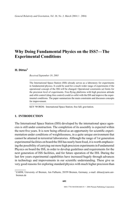 Why Doing Fundamental Physics on the ISS?—The Experimental Conditions