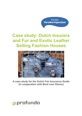 Dutch Insurers and Fur and Exotic Leather Selling Fashion Houses