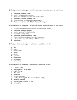 1. Identify Each of the Following As a Variable Or a Constant. Explain the Reasons for Your Choices. A. the Number of Days in A